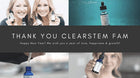 Thank You CLEARSTEM Fam