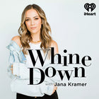 Whine Down